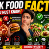Junk Food Facts You Must Know: Hidden Health Risks, Effects on the Body, and Healthier Food Alternatives