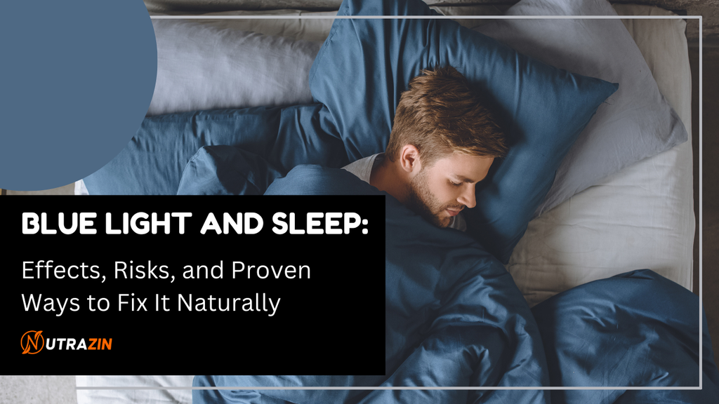 The Role of Blue Light on Sleep: Effects, Risks, and Proven Ways to Fix It Naturally